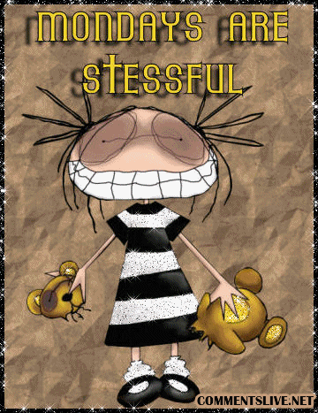 Monday Stressful Picture