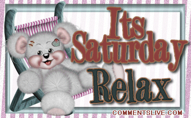 Its Saturday Relax