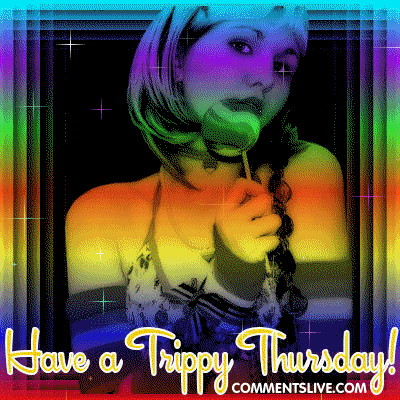 Thursday Trippy Picture