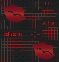 Shut Up Kiss Me